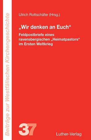 „Wir denken an Euch!“ von Rottschäfer,  Ulrich