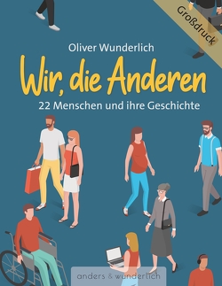 Wir, die Anderen von Wunderlich,  Oliver