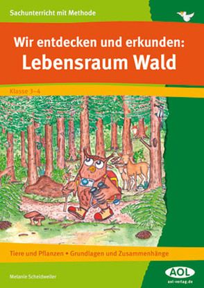 Wir entdecken und erkunden: Lebensraum Wald von Scheidweiler,  Melanie