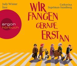 Wir fangen gerade erst an von Ingelman-Sundberg,  Catharina, Werner,  Stefanie, Winter,  Judy