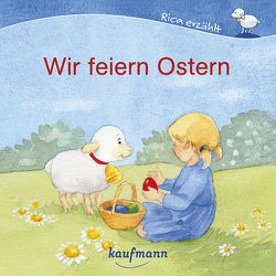 Wir feiern Ostern von Ignjatovic,  Johanna, Mauder,  Katharina