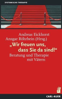 „Wir freuen uns, dass Sie da sind!“ von Eickhorst,  Andreas, Röhrbein,  Ansgar