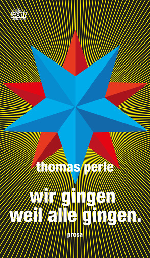 wir gingen weil alle gingen von Perle,  Thomas