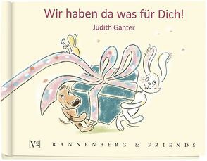 Wir haben da was für Dich! von Ganter,  Judith