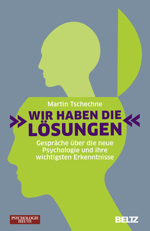»Wir haben die Lösungen« von Tschechne,  Martin