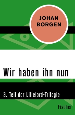 Wir haben ihn nun von Borgen,  Johan, Bruns,  Alken