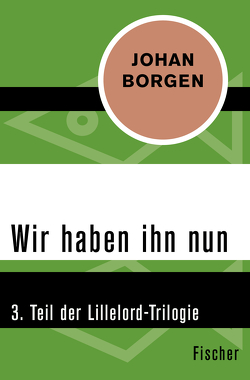 Wir haben ihn nun von Borgen,  Johan, Bruns,  Alken