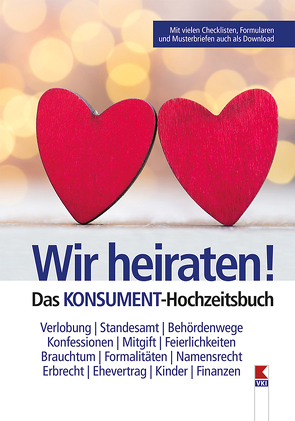 Wir heiraten! Das KONSUMENT-Hochzeitsbuch von Lappe,  Manfred