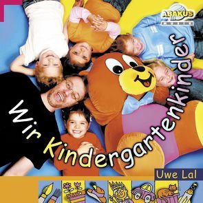 Wir Kindergartenkinder von Lal,  Uwe