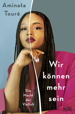 Wir können mehr sein von Touré,  Aminata