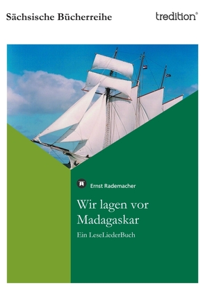 Wir lagen vor Madagaskar von Rademacher,  Ernst