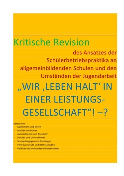 WIR ‚LEBEN HALT‘ IN EINER LEISTUNGS-GESELLSCHAFT“! –? von BRAEG,  BASTIAN