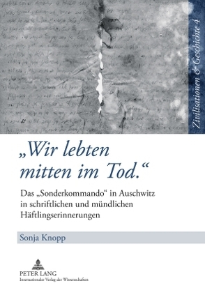 «Wir lebten mitten im Tod.» von Knopp,  Sonja