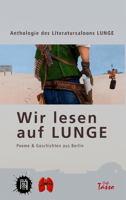 Wir lesen auf Lunge von Lunge,  Literatursaloon