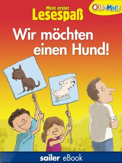 Wir möchten einen Hund! von Fellner,  Henri, Krömer,  Stefanie, Vidal,  Séverine