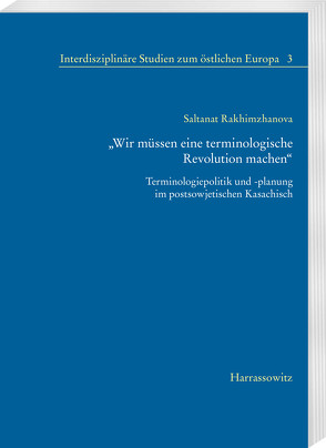 „Wir müssen eine terminologische Revolution machen“ von Rakhimzhanova,  Saltanat