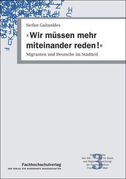 „Wir müssen mehr miteinander reden!“ von Gaitanides,  Stefan