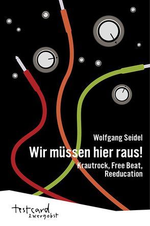 Wir müssen hier raus! von Engelmann,  Jonas, Seidel,  Wolfgang