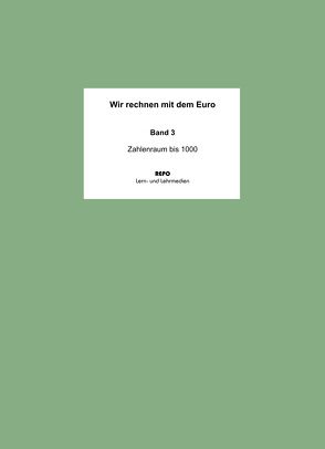 Wir rechnen mit dem Euro – Band 3 von Pompe,  Martin, Regendantz,  Ralf