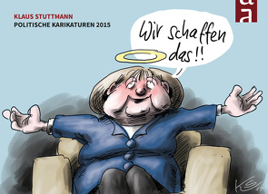 Wir schaffen das! von Stuttmann,  Klaus