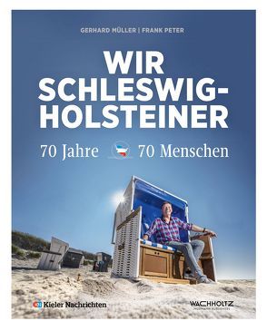 WIR SCHLESWIG-HOLSTEINER von Mueller,  Gerhard, Peter,  Frank