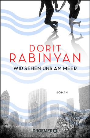 Wir sehen uns am Meer von Rabinyan,  Dorit