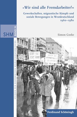 „Wir sind alle Fremdarbeiter!“ von Brandes,  Detlef, Brinkmann,  Tobias, Bungert,  Heike, Emmer,  Pieter, Fahrmeir,  Andreas, Goeke,  Simon, Herbert,  Ulrich, Kamphoefner,  Walter D., Lucassen,  Jan, Möhring,  Maren, Oltmer,  Jochen, Sebaux,  Gwenola