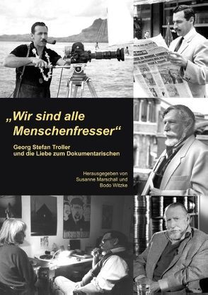 „Wir sind alle Menschenfresser“ von Marschall,  Susanne, Witzke,  Bodo