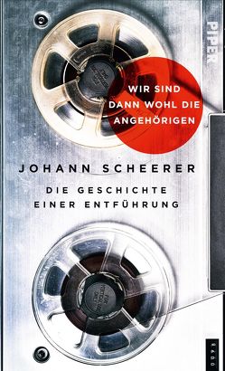 Wir sind dann wohl die Angehörigen von Scheerer,  Johann