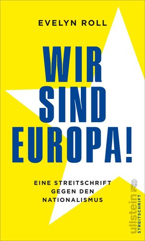 Wir sind Europa! von Roll,  Evelyn