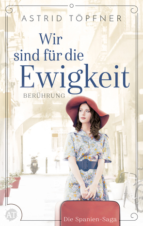 Wir sind für die Ewigkeit von Töpfner,  Astrid