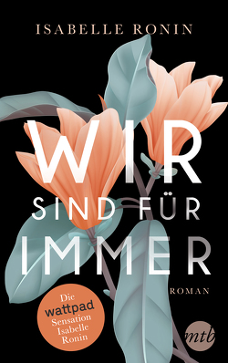 Wir sind für immer von Ronin,  Isabelle, Trautmann,  Christian