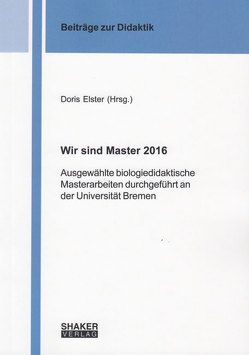 Wir sind Master 2016 von Elster,  Doris