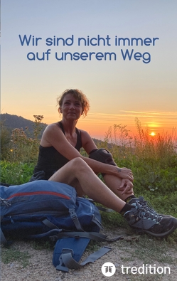 Wir sind nicht immer auf unserem Weg von Fromme,  Daniela