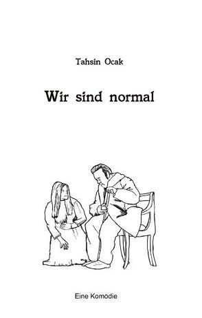 Wir sind normal von Ocak,  Tahsin