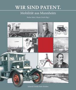 Wir sind Patent. von Engelen,  Wolf, Heierling,  Alfred, Kronemayer,  Volker, Lessing,  Hans-Erhard, Mehl,  August, Mertens,  Markus, Nieß,  Ulrich, Rings,  Hanspeter, Seidel,  Winfried, Seitz,  Stefan, Urich,  Karin, Volker,  Endres