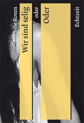 Wir sind selig von Roten,  Michèle