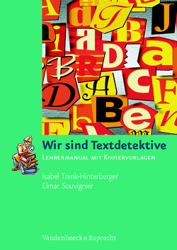 Wir sind Textdetektive von Souvignier,  Elmar, Trenk-Hinterberger,  Isabel