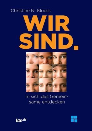 Wir sind. von Kloess,  Christine N.