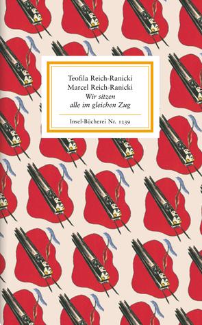 Wir sitzen alle im gleichen Zug von Reich-Ranicki,  Marcel, Reich-Ranicki,  Teofila, Simm,  Hans-Joachim