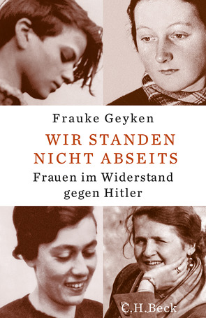 Wir standen nicht abseits von Geyken,  Frauke