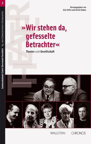 »Wir stehen da, gefesselte Betrachter« von Pellin,  Elio, Weber,  Ulrich