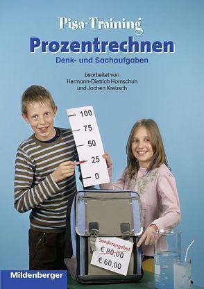 Wir trainieren Mathematik / Pisa-Training – Prozentrechnen, Aufgabenheft von Hornschuh,  Hermann D, Kreusch,  Jochen