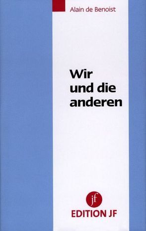 Wir und die anderen von Benoist,  Alain de, Lührmann,  Silke