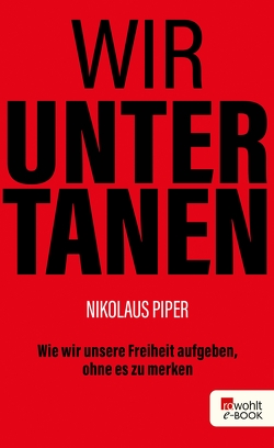 Wir Untertanen von Piper,  Nikolaus