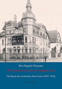 »Wir verändern uns, aber wir vergehen nicht« von Rogacki-Thiemann,  Birte