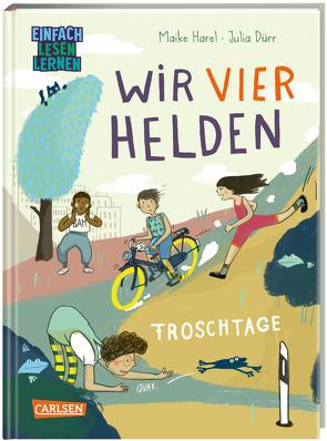 Wir vier Helden: Froschtage von Dürr,  Julia, Harel,  Maike