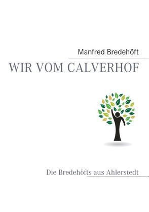 Wir vom Calverhof von Zeiler,  Rolf