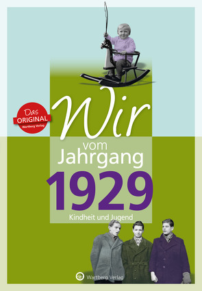 Wir vom Jahrgang 1929 – Kindheit und Jugend von Grossherr,  Dieter