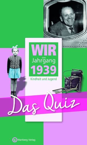 Wir vom Jahrgang 1939 – Das Quiz von Blecher,  Helmut